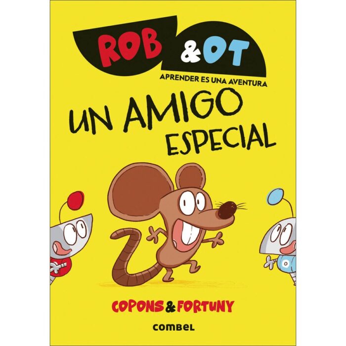 Rob & Ot 2. Un amigo especial