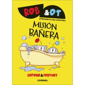 Rob & Ot 3. Misión bañera