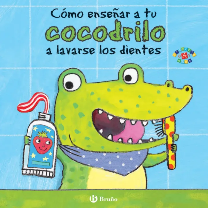 CÓMO ENSEÑAR A TU COCODRILO A LAVARSE LOS DIENTES